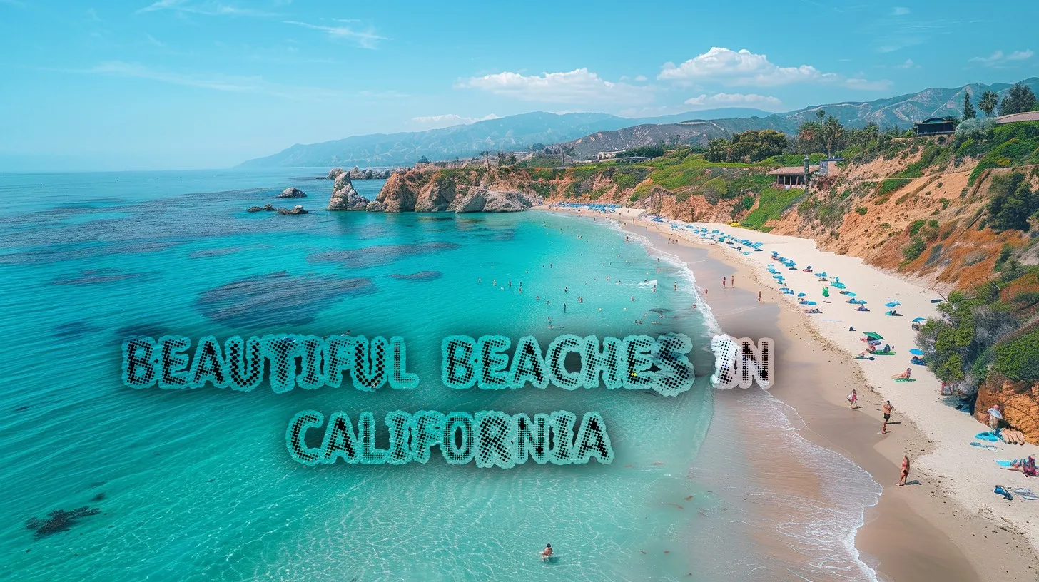 20 of the most beautiful beaches in California